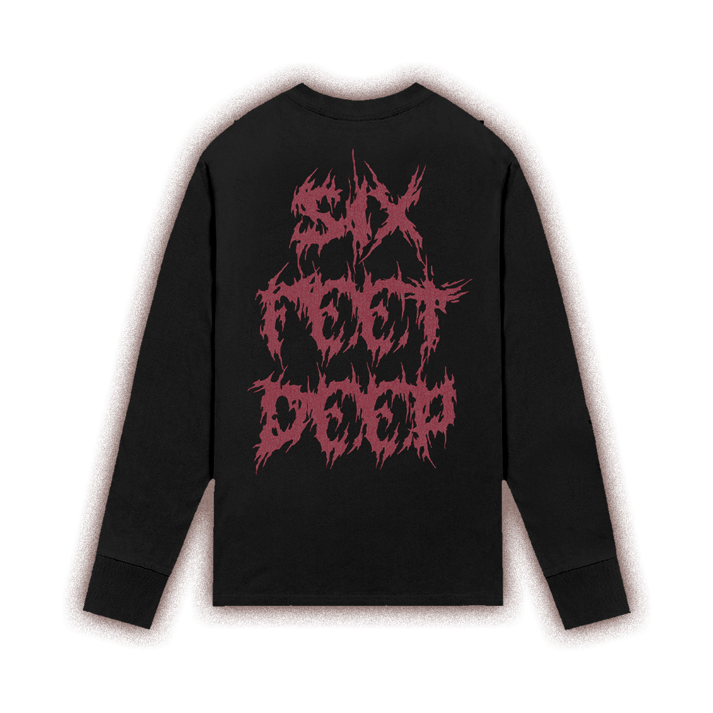 Six Feet Deep Long Sleeve Tee